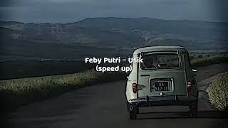 Feby Putri // Usik speed up