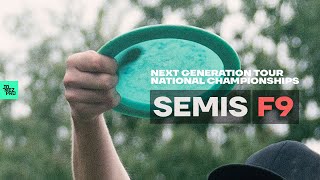 2019 NEXT GEN DISC GOLF TOUR | National Championship | SEMIS FRONT 9