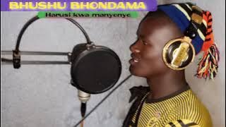 Bhushu bhondama harusi kwa manyenye official audio prod empire record