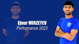 Elnur Mirzeyev Performance