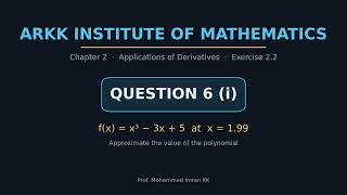 Q6(i) Approximate f(x) = x³ − 3x + 5 at x = 1.99