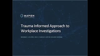 Webinar: Trauma Informed Approach to Workplace Investigations