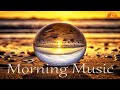Morning music to boost positive energy  528hz to repair dna  negative mind the road to happiness
