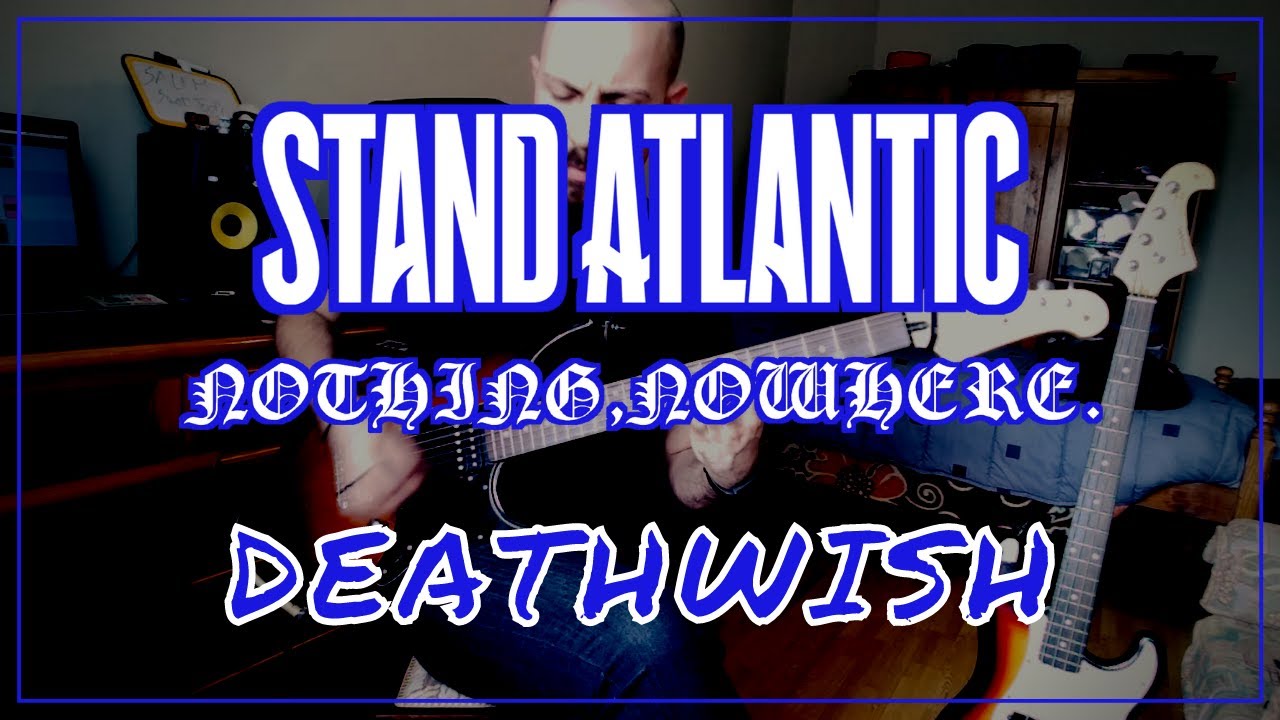 Stand Atlantic - Deathwish (feat. nothing,nowhere.) BASS & GUITAR COVER