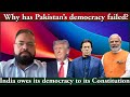 Why has Pakistan's democracy failed? India owes its democracy to its constituion.