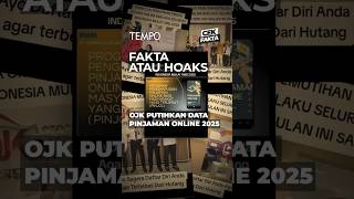 Benarkah Ojk Putihkan Data Pinjaman Online 2025? Cek Fakta