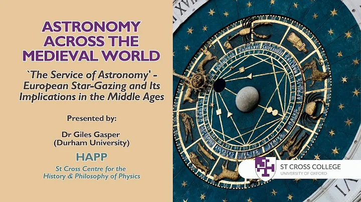 Astronomy Across the Medieval World - HAPP Centre - Dr Giles Gasper