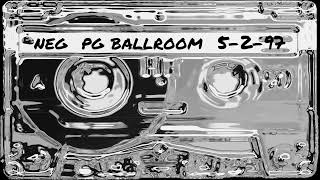 Northeast Groovers 5-2-97 PG Ballroom #reedit #reupload