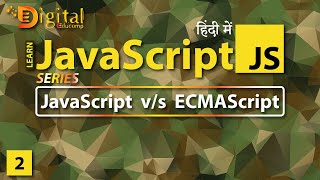 Comparison Between Javascript & Ecmascript In Hindi Javascript Tutorial In Hindi