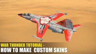 War Thunder Tutorial - How To Make Your Own Skin
