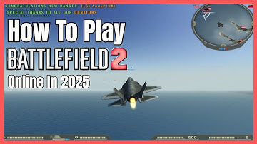 How To Play Battlefield 2 in 2025