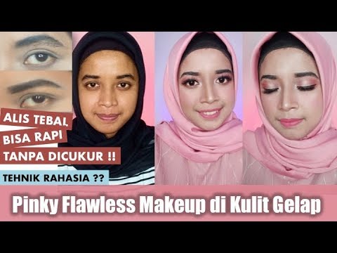 tehnik-makeup-flawless-untuk-kulit-gelap-+-tehnik-merapikan-alis-tebal-tanpa-cukur
