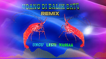 Ungu Band, Lesti, Nassar - Udang Di Balik Batu (Remix) | Official Visualizer