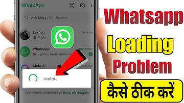 Whatsapp not open loading problem | Whatsapp loading problem | Whatsapp add account loading problem 