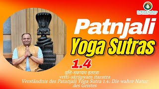 Verständnis des Patanjali Yoga Sutra 1.4: Die wahre Natur des Geistes #yogaweisheit
