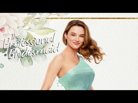 The Professional Bridesmaid
