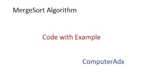 MergeSort Algorithm | Sorting Algorithm | Out-of-Place Algorithm | Code Analysis with Example