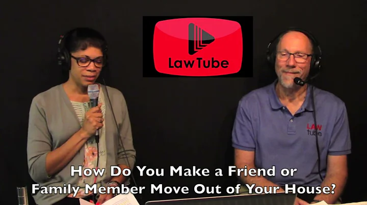 How do you make a friend or family member move out of your house?
