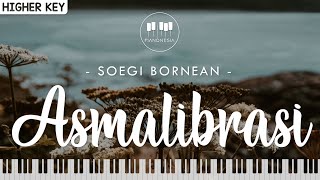 Soegi Bornean - Asmalibrasi (Higher Key) Karaoke Piano