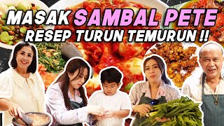 MASAK SAMBAL PETE RESEP TURUN TEMURUN !! RASANYAA NAGIHH...