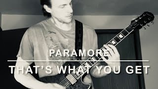 That’s What You Get - Paramore Full Guitar Cover