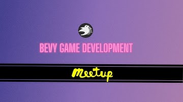 Bevy Game Dev Meetup #1 Livestream