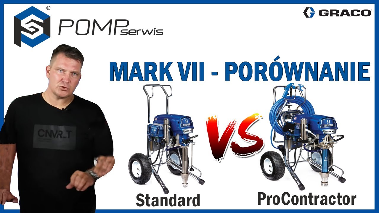Graco Mark VII STANDARD a PROCONTRACTOR - Porównanie