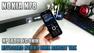 Review Hp Jadul Nokia N78  Hp Dengan Keyboard Yang Unik Dan Antik Kolektor Pasti Suka