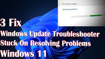 Windows Update Troubleshooter Stuck On Resolving Problems 3 Fix How to