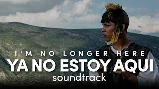 Pancho Uresti - Con estilo | Ya no estoy aqui / I'm No Longer Here: Soundtrack