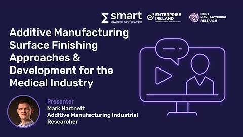 Additive Manufacturing Surface Finishing Approaches and Development for the Medical Industry