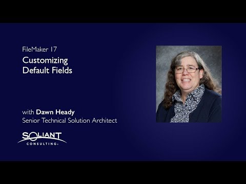FileMaker 17: Customizing Default Fields