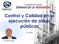 Control y Gestión de Calidad en las Obras Públicas (Ing. Manuel Borja)