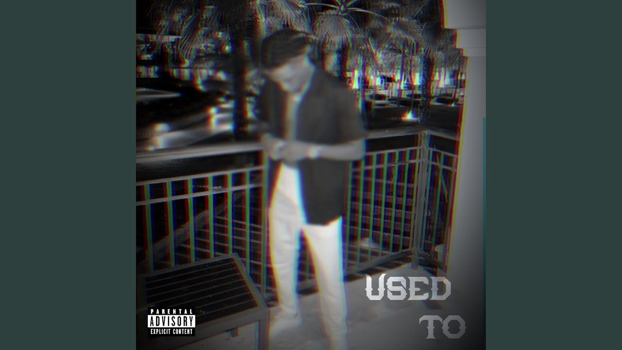 Watch Used To on YouTube Watch Used To on YouTube