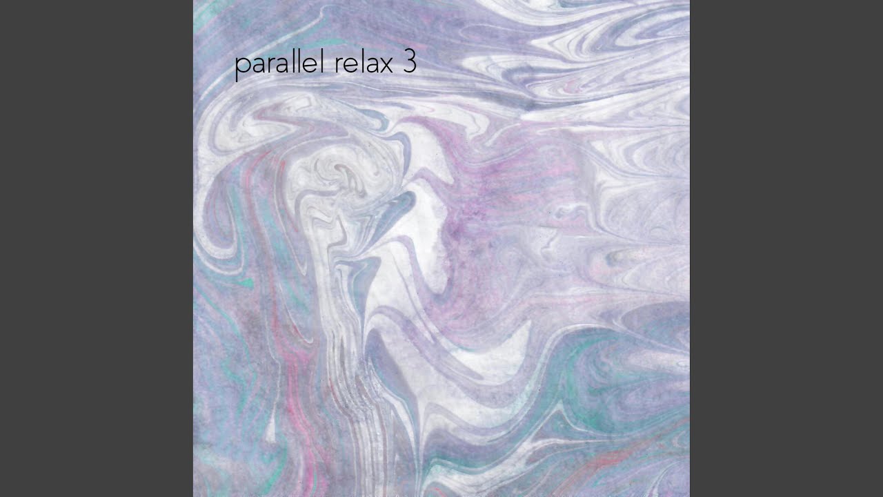 Watch Parallel Relax AD on YouTube Watch Parallel Relax AD on YouTube