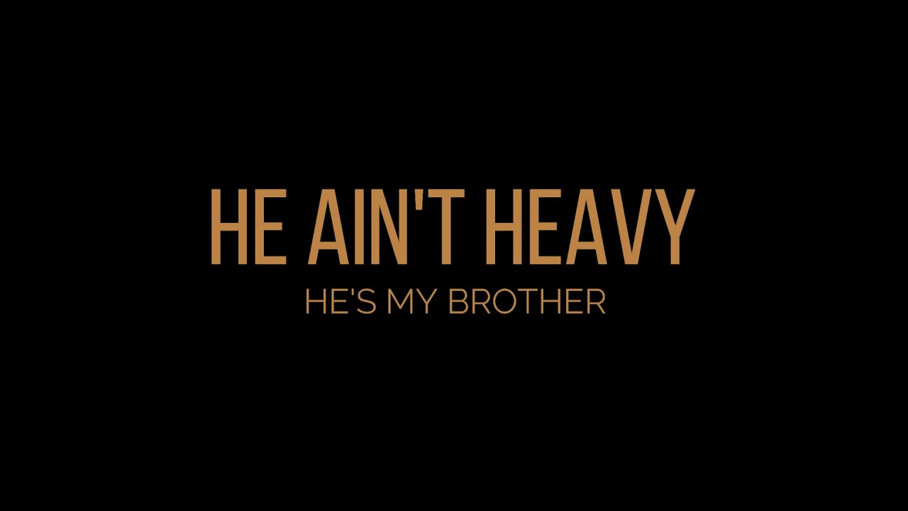 He Ain't Heavy Cover [SingAlong Version] YouTube