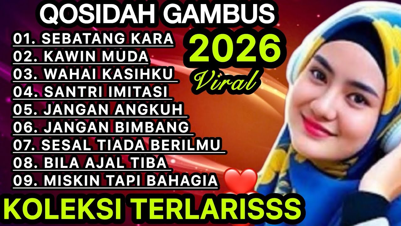 KOLEKSI TERMAHALL QOSIDAH GAMBUS ‼️MERDU PENYEJUK HATI ♥️ BIKIN ADEM ENAK DIDENGAR SEDUNIA 