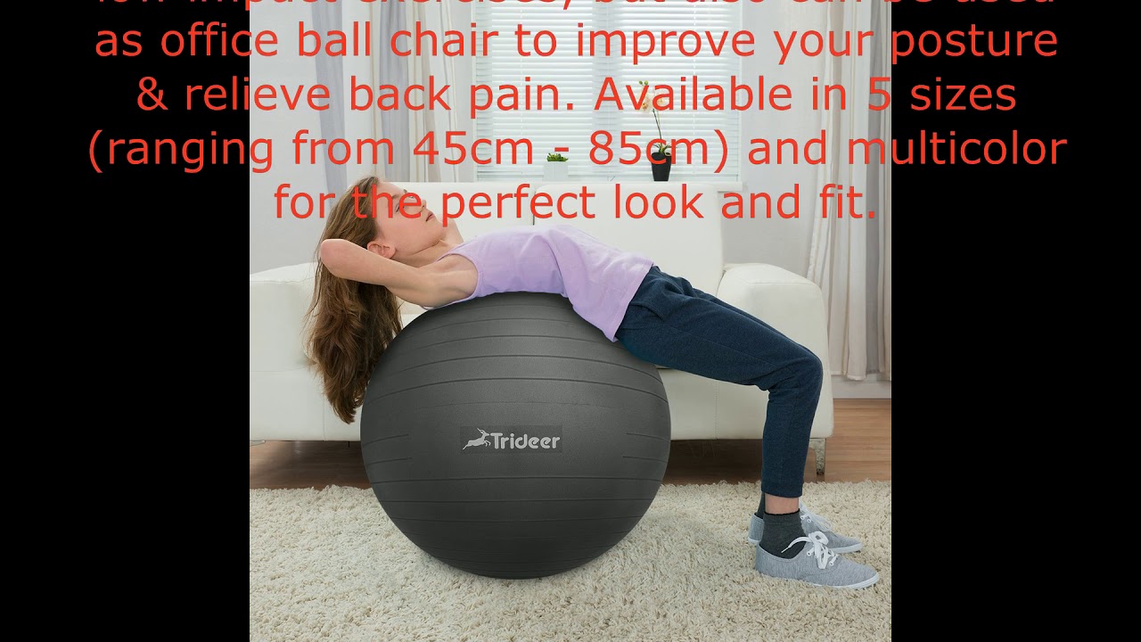 Trideer Exercise Ball (4585cm) Extra Thick Yoga Ball Chair, AntiBurst