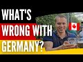 Why Canada and what’s wrong with Germany?