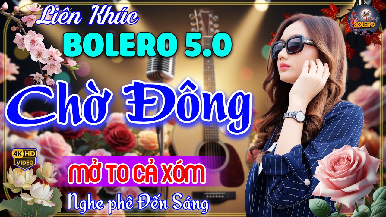 CHỜ ĐÔNG – LK Nhạc Bolero Trữ Tình 5.0✨LK Rumba Chọn Lọc 2026- Diễn Quân NHẠC VÀNG HIẾM