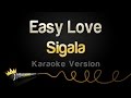 Sigala - Easy Love (Karaoke Version)