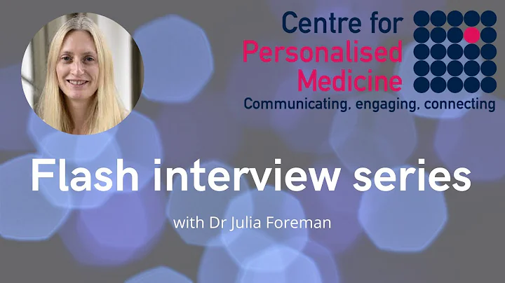 CPM Flash Interview Series: Dr Julia Foreman