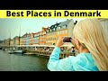 Best Places to visit in Denmark (2021 Guide)