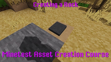 Creating a basic rock | Minetest Asset Creation Course