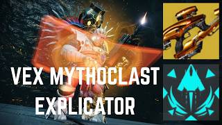 Solo Explicator With Vex Mythoclast
