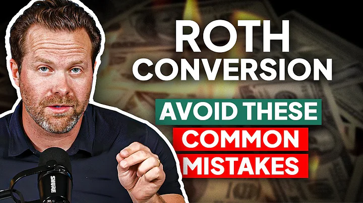 Avoid These 5 Common Roth Conversion Mistakes