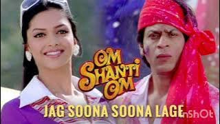 Shah Rukh Khan – Jag Soona Soona Laage (Om Shanti Om) | Deep Emotional Song of Pain & Heartbreaking