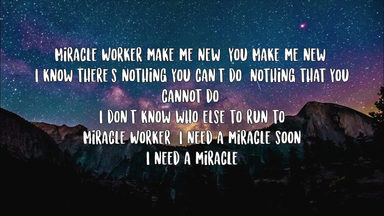 Forrest Frank, Tori Kelly- Miracle Worker Lyrics Forrest Frank, Tori Kelly- Miracle Worker Lyrics