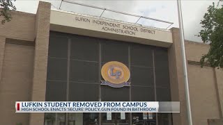 Student removed from campus after unloaded gun found in Lufkin High School bathroom