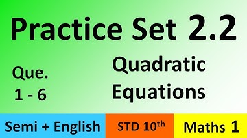 Practice Set 2.2 part 1 | Quadratic Equations | Class 10th | Maharashtra Board | Class 10 Algebra